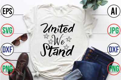 United We Stand SVG cut file