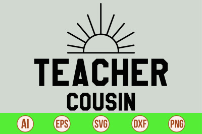 Teacher Cousin SVG cut file