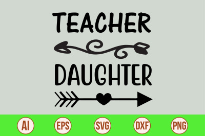 Teacher Daughter SVG cut file