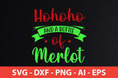 hohoho, and a bottle of merlot svg