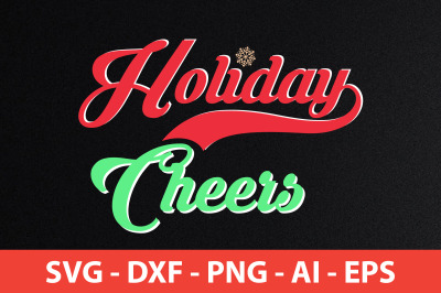 Holiday Cheers svg cut file