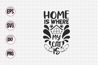 Home is where my cat is svg.