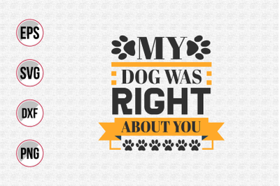 Dog typographic quotes design vector template.