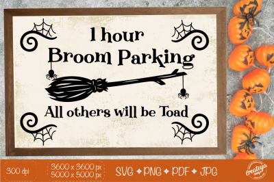 Broom Parking SVG, Halloween farmhouse sign SVG, Halloween sign