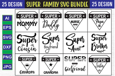 Super Family SVG Bundle