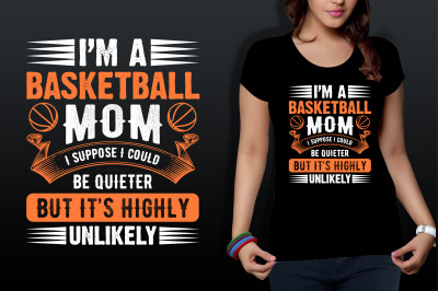 i am a basketball mom i suppose i could be quieter but its highly unli