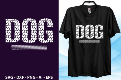 dOG  t shirt