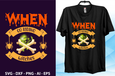 When witches go riding t shirt cut file