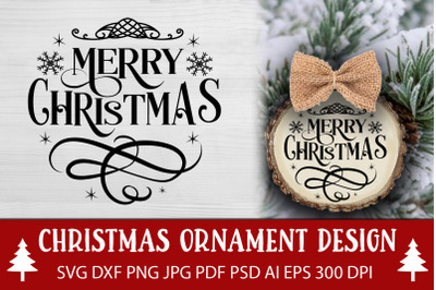 Christmas SVG Ornament Design. Merry Christmas Sign.