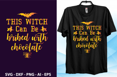 This witch can be bribed with chocolate svg cut file