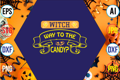 Witch way to the candy  svg cut file