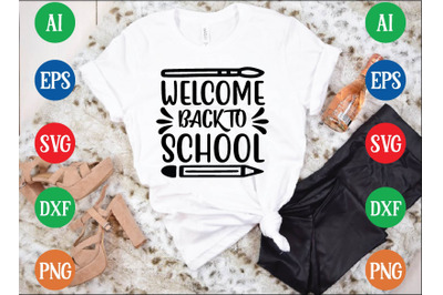 WELCOME BACK TO SCHOOL svg design