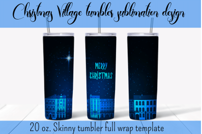 Christmas Village 20 oz skinny tumbler sublimation design.