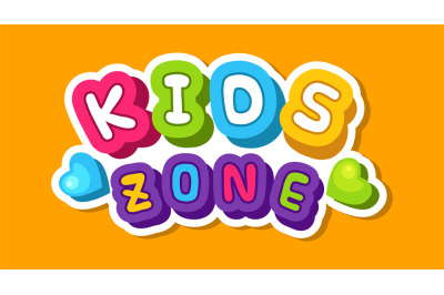 Kids zone banner. Cute colorful children playing room sticker. Playroo