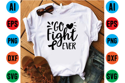 Go fight ever svg design