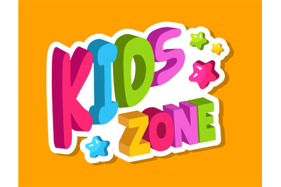 Playroom logo. Kids zone 3d lettering&2C; banner for baby playing area wi