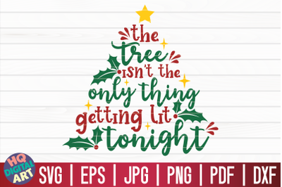 Getting lit tonight SVG | Christmas Wine SVG