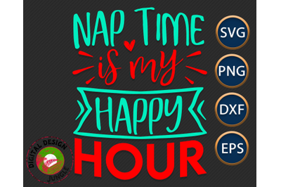 Funny Quote SVG, Nap time Saying