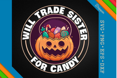 Halloween Will Trade Sister For Candy