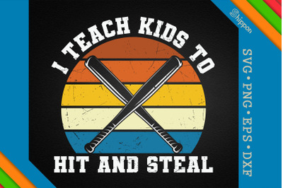 Baseball I Teach Kids to Hit and Steal