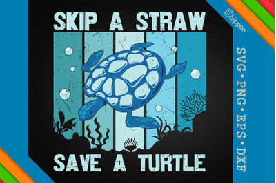 Turtle Rescue Skip A Straw Save A Turtle