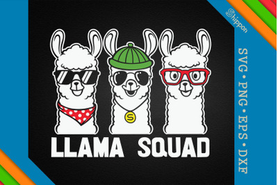 Funny Llama Quote Cute Llama Squad