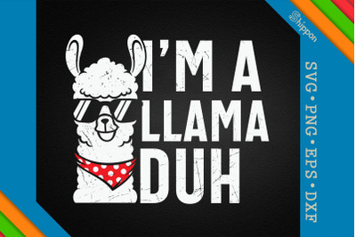 Halloween Llama Costume I&#039;m A Llama Duh