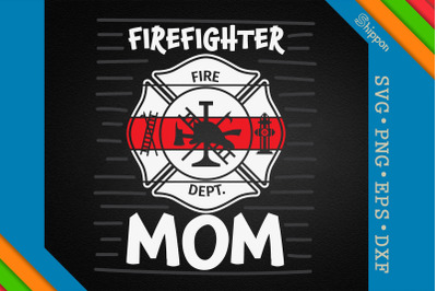 Thin Red Line Firefighter Mom