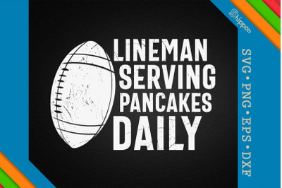 Football Lineman Serving Pancakes Daily