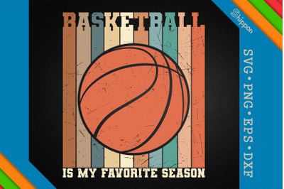 Basketball Is My Favorite Season