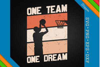 One Team One Dream Basketball Team