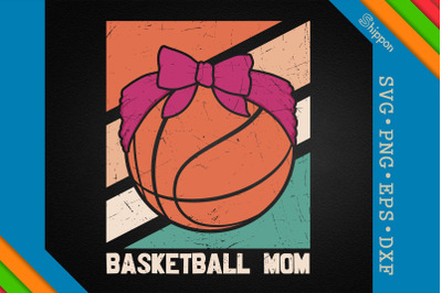 Basketball Mom Cute Basketball