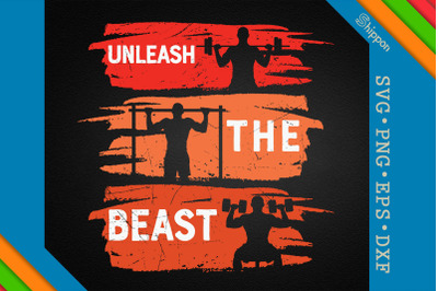 Unleash The Beast Gym Motivation