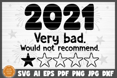 2021 Review Happy New Year 2022 Svg Cut File