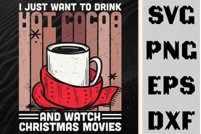 Drink Hot Cocoa n Watch Christmas Movie