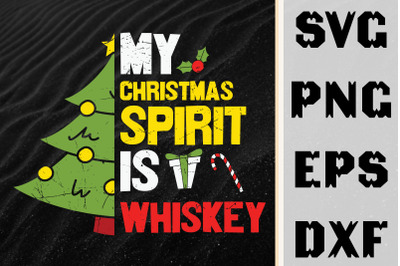 My Christmas Spirit Is Whiskey