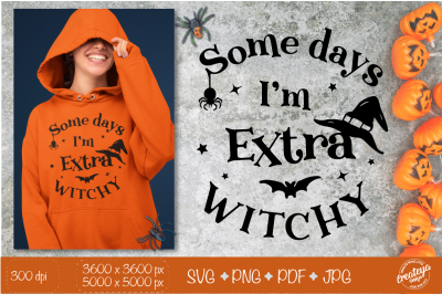 Witchy SVG, witchy quote SVG, Halloween SVG, Witch hat