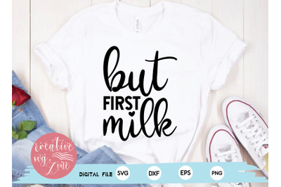 but first milk