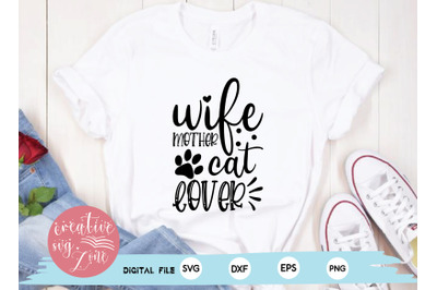 wife mother cat lover