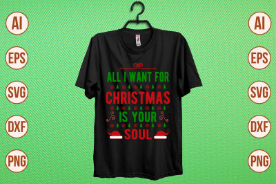 all i want for christmas is your soul svg cut file