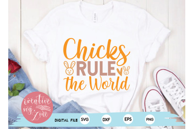 Chicks Rule the World