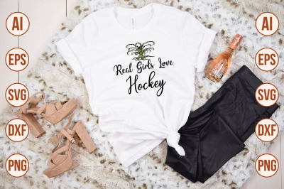 Real Girls Love Hockey svg cut file