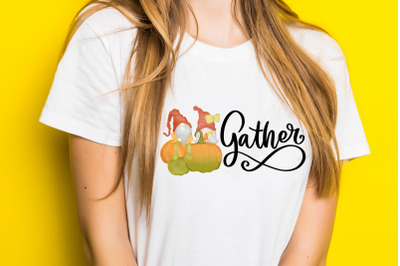 Thanksgiving Sublimation Gather Quotes