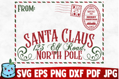 Santa Claus 123 Elf Road North Pole SVG Cut File