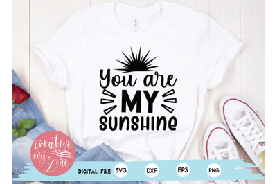 You are my sunshine