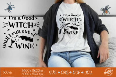 Witch quote SVG, Witch Wine, Halloween Sassy quotes SVG