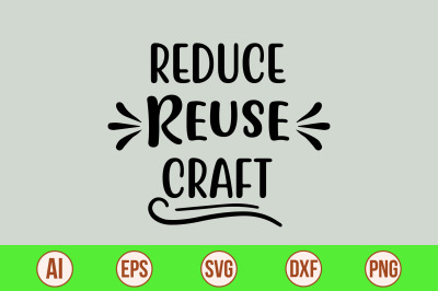 Reduce Reuse Craft svg cut file