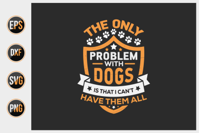 Dog typographic quotes design vector template.