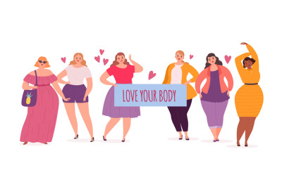 Body positive. Plump women, oversize model girls with placard love you