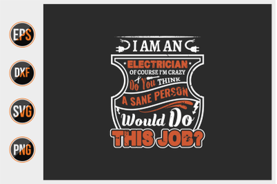 Electrician T Shirt Design Vector.